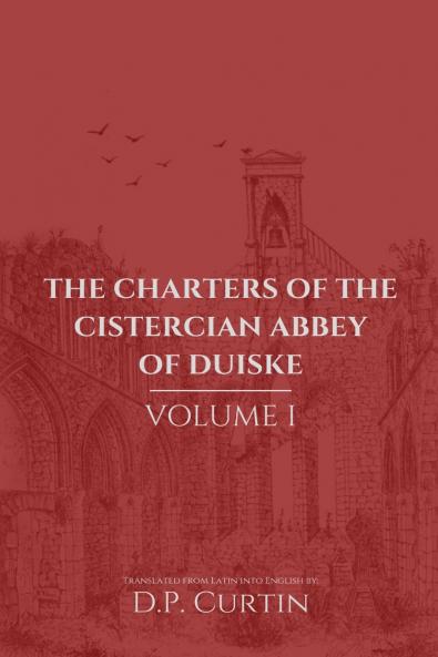 Charters of the Cistercian Abbey of Duiske