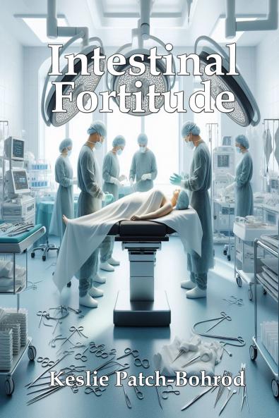 Intestinal Fortitude
