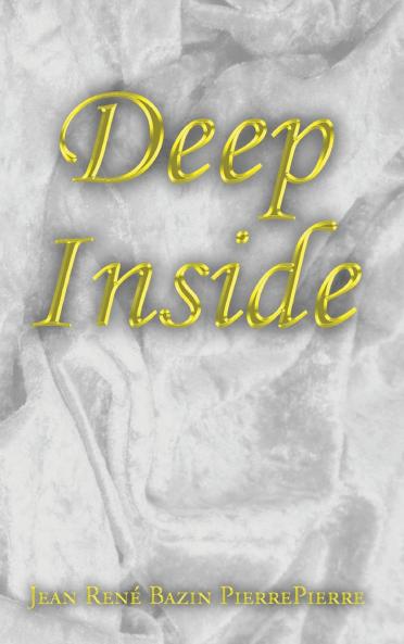 Deep Inside
