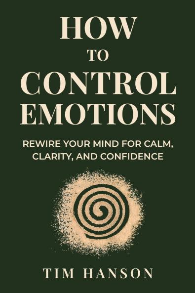 How To Control Emotions