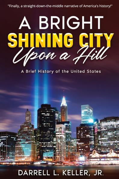 A Bright Shining City Upon a Hill