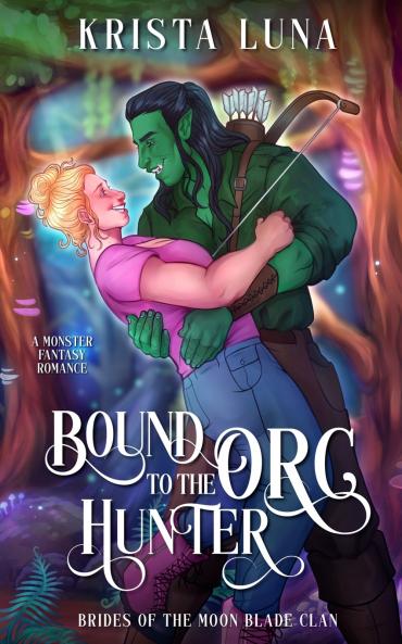 Bound to the Orc Hunter
