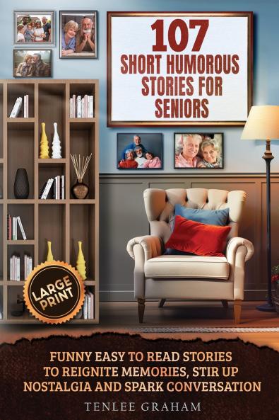 107 SHORT HUMOROUS STORIES FOR SENIORS