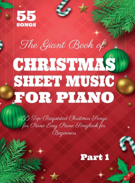 The Giant Book of Christmas Sheet Music For Piano