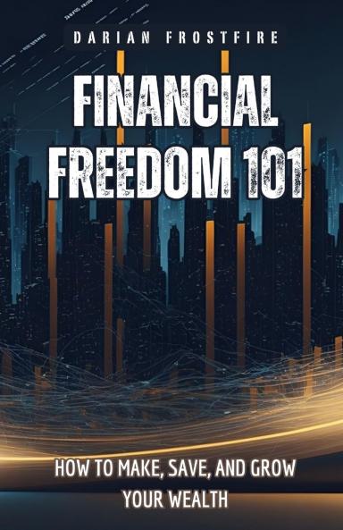 Financial Freedom 101