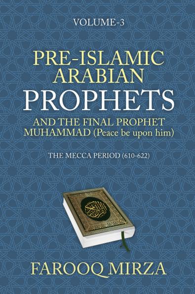 Pre-Islamic Arabian Prophets and the Final Prophet Muhammad (Peace be upon him)