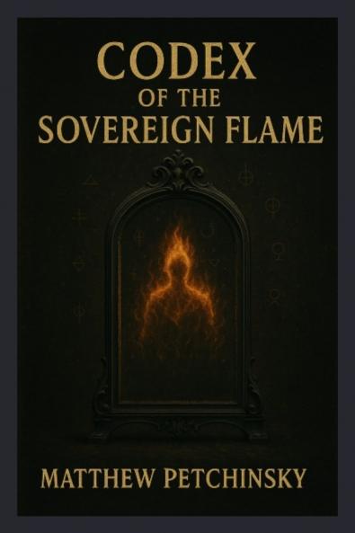 Codex of the Sovereign Flame