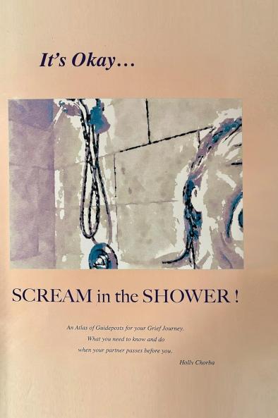 It's Okay...Scream in the Shower!