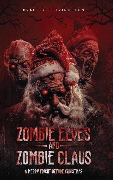 Zombie Elves and Zombie Claus