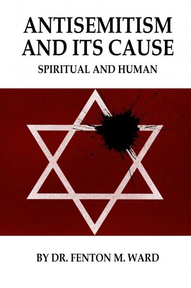 Antisemitism and Its Cause