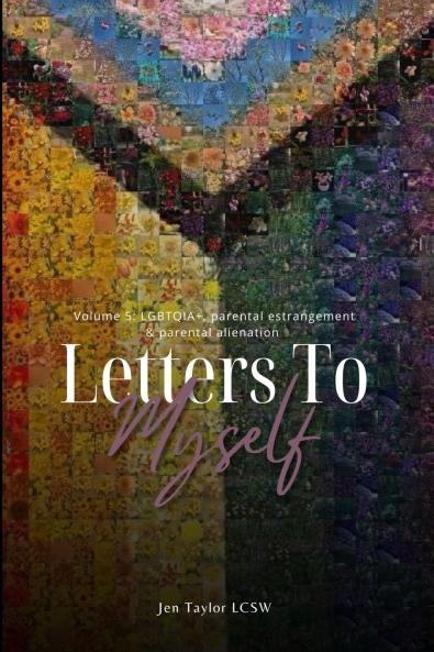 Letters to Myself Volume 5