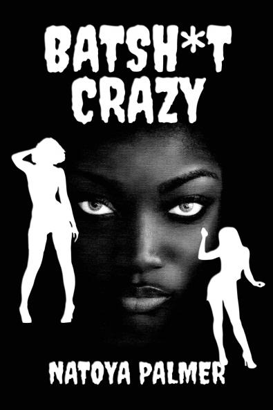 Batsh*t Crazy