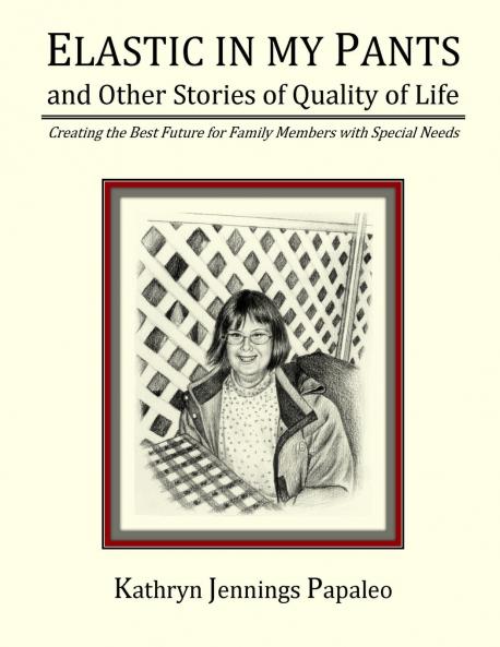 Elastic In My Pants And Other Stories Of Quality Of Life