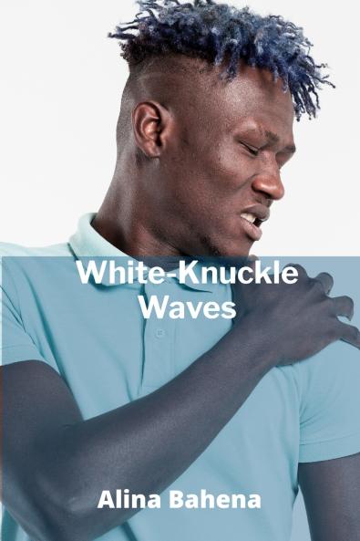White-Knuckle Waves