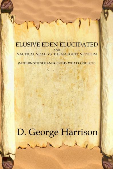 Elusive Eden Elucidated