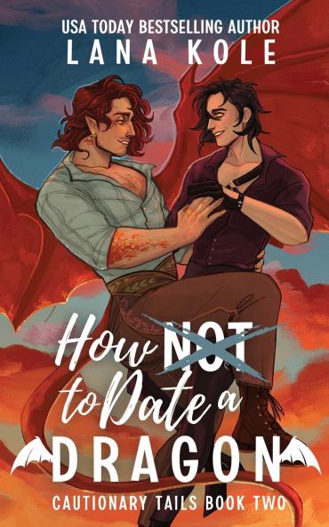 How Not to Date a Dragon