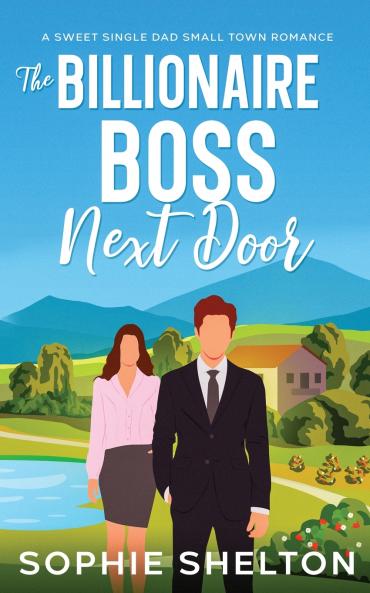 The billionaire Boss Next Door