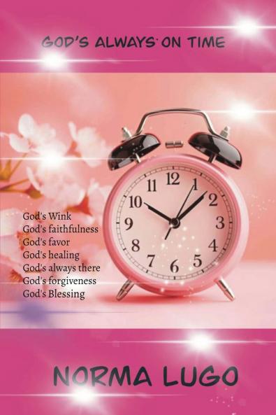 GOD IS ALWAYS ON TIME
