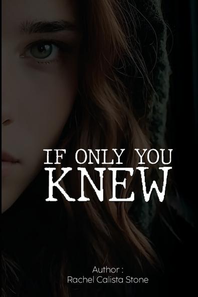 IF ONLY YOU KNOW