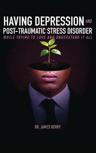 HAVING DEPRESSION  &  POST TRAUMATIC STRESS DISORDER