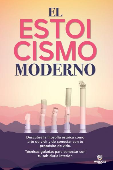 El Estoicismo Moderno