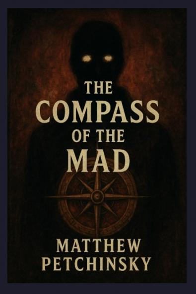 The Compass of the Mad