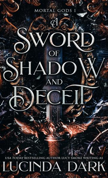 A Sword of Shadow and Deceit