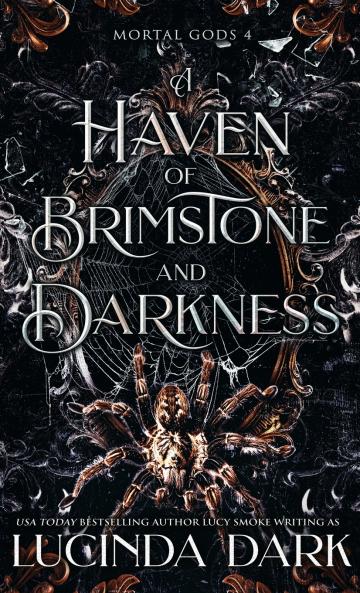 A Haven of Brimstone and Darkness