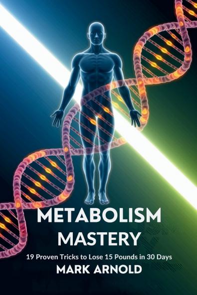 Metabolism Mastery
