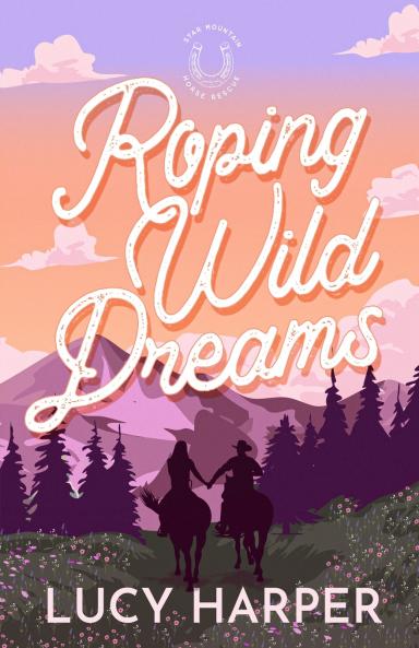 Roping Wild Dreams