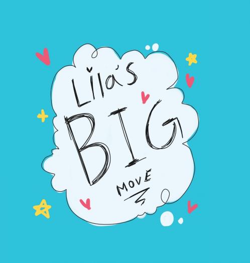 Lila's Big Move