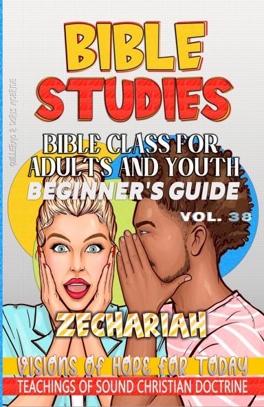 Bible Class for Adults and Youth Beginner's Guide - Zechariah