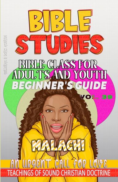 Bible Class for Adults and Youth Beginner's Guide - Malachi
