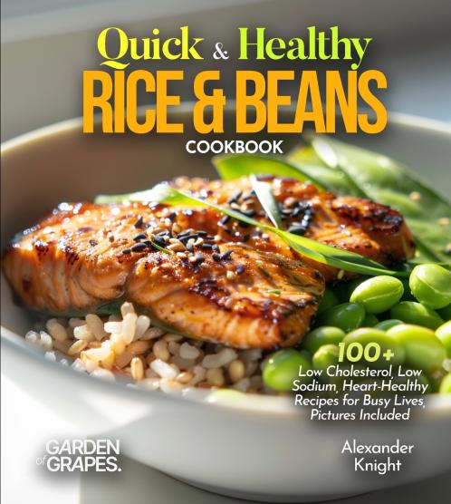 Quick & Healthy Rice & Beans Cookbook