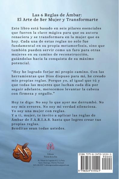 Las 6 Reglas De Ambar (El Arte de Ser mujer y Transformarte)
