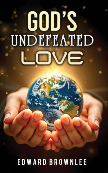 God's Undefeated Love