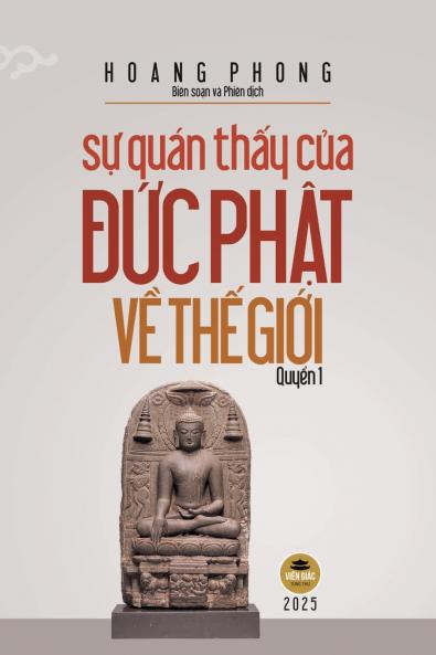 Sự quán thấy của Đức Phật về thế giới - Quyển 1