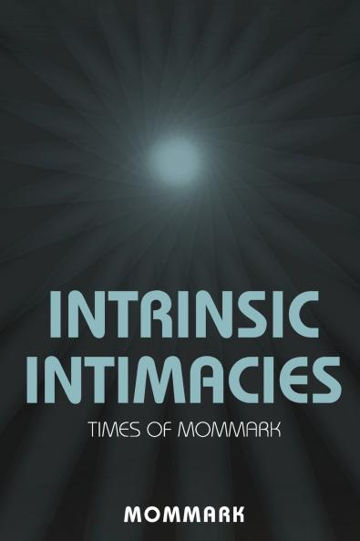 Intrinsic Intimacies