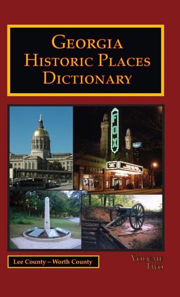 Georgia Historic Places Dictionary - Volume 2