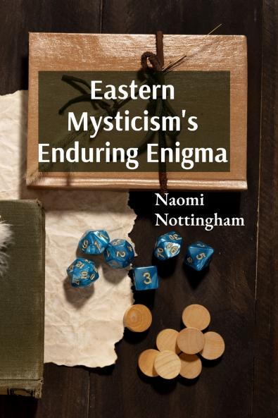 Eastern Mysticism's Enduring Enigma