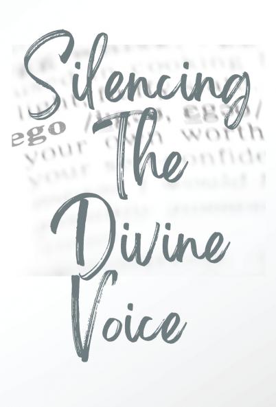 Silencing The Divine Voice