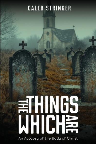 The Things Which Are