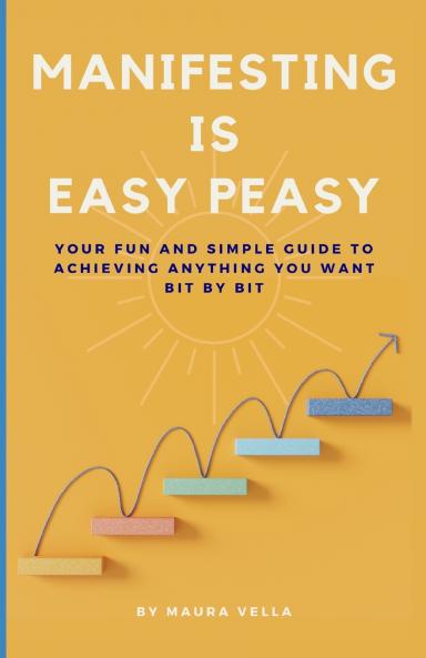 Manifesting is Easy Peasy