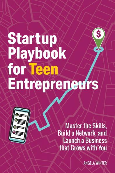 Startup Playbook for Teen Entrepreneurs