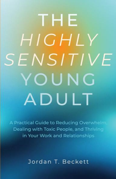 The Highly Sensitive Young Adult