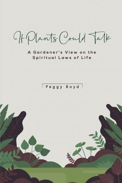 If Plants Could Talk