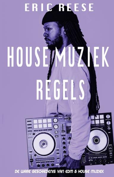 House Muziek Regels