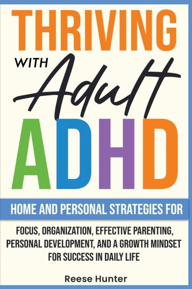Thriving with Adult ADHD