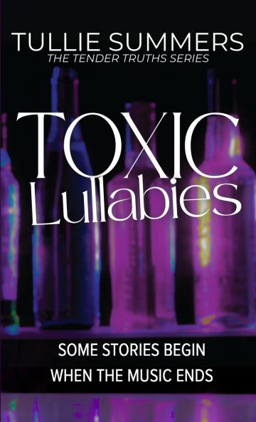 Toxic Lullabies