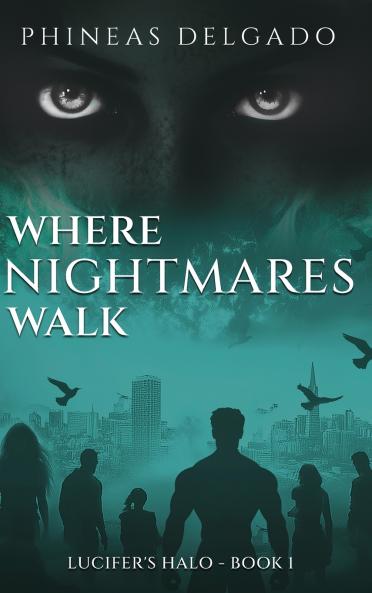 Where Nightmares Walk